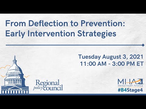 MHA's Summer 2021 RPC Meeting 2 - From Deflection to Prevention: Early Intervention Strategies