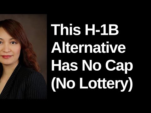 This H-1B ALTERNATIVE Has NO CAP (NO LOTTERY)