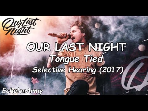 Our Last Night - Tongue Tied [Lyrics + Subs Esp]