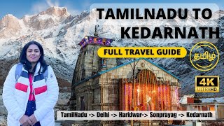 Kedarnath Yatra Tamil 2025 | Tamil Nadu to Kedarnath Full Tour Guide | Kedarnath Itinerary Tamil