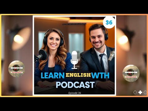 English Learning Podcast | Speak Fluent English Fast | English Podcast Episode 36 @knowledgeindiaAK