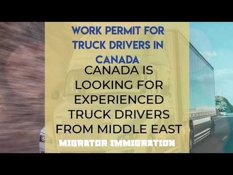 Canada truck Driver LMIA REQUIREMENT FROM DUBAI