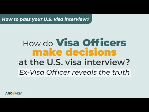 How do Visa Officers make decisions at the U.S. visa interview? Ex-Visa Officer reveals the truth