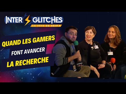 🎮 #Interglitches 2023 : "quand les gamers font avancer la recherche"