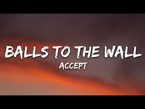 Accept - Balls to the Wall (Lyrics)