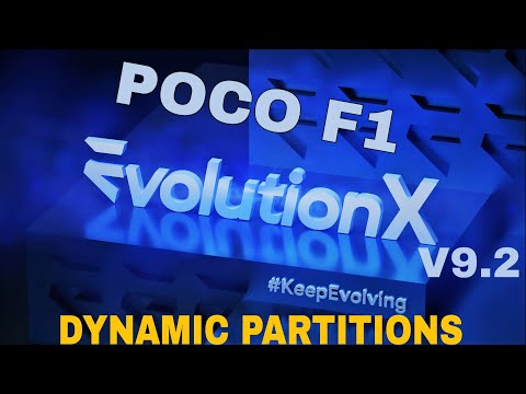 POCO F1 Evolution X 9.2 | Official | DYNAMIC PARTITIONS Build Android 14 ChangeLog & Review #pocof1