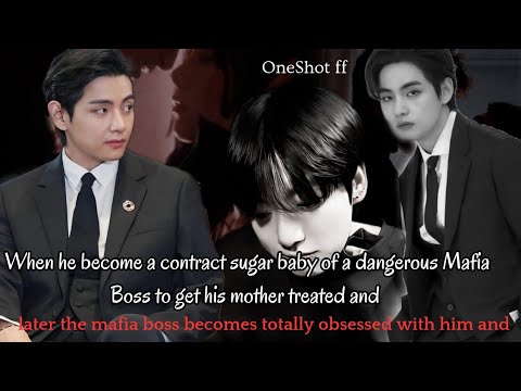 When he become a contract Sugar Bby of a Dangerous Mafia Boss to get his mother treated.//OneShot ff