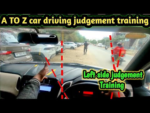 A TO Z car driving  judgement training | judgement marking kaise kare | car driving