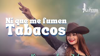 Duglanny Sosa - Ni Que Me Fumen Tabacos Video Oficial 🎻🔥