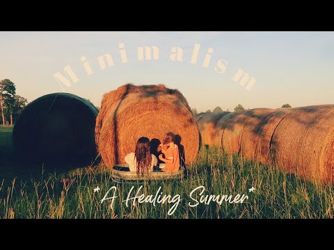 A Healing Summer - I started a Journey to Self-healing - MINIMALISM