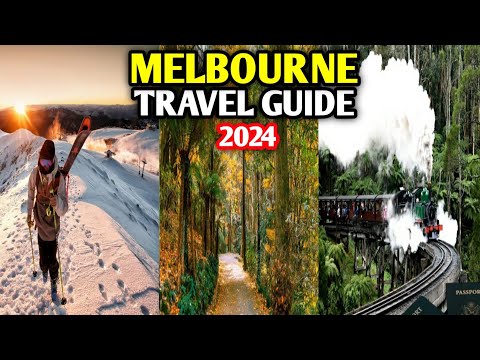 Melbourne Travel Guide 2024 - Top Attractions in Melbourne 2024