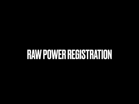 Raw Power Registration! CLOSED