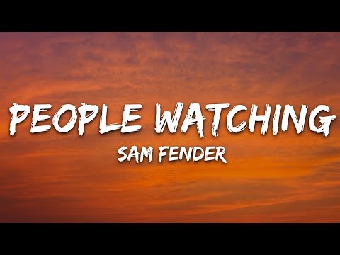 Sam Fender - People Watching (Lyrics)