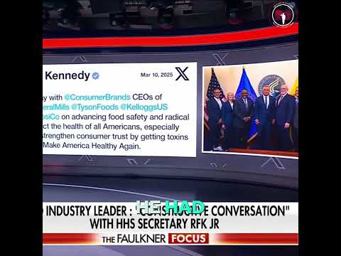 Kennedy Jr. Meets Food CEOs: Transparency Fight!