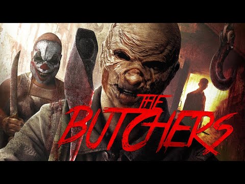 The Butchers (2014) | FULL HORROR MOVIE | Semi Anthony | Damien Puckler | Randall Bosley