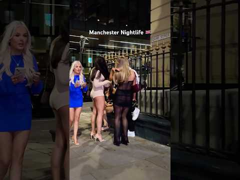 Manchester Nightlife 🇬🇧 English girls at night #shortsfeed #shortvideo #nightlife #manchester