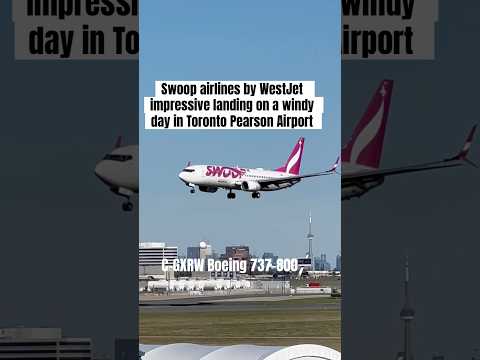 Swoop by WestJet airlines impressive landing on a windy day in Toronto #westjetairlines #aviation