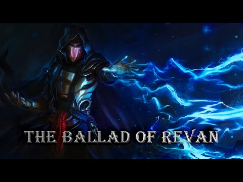 The Ballad of Revan