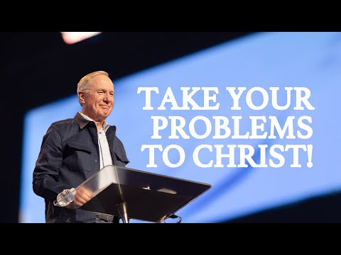 Treat Your Problems with Prayer | Max Lucado | Gateway Church