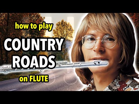 How to play Country Roads on Flute | Flutorials