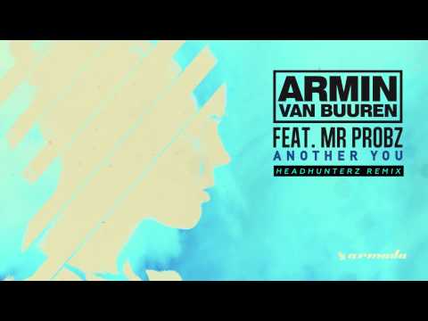 Armin van Buuren feat. Mr. Probz - Another You (Headhunterz Remix)