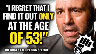 Joe Rogan's Life Advice Will Leave You SPEECHLESS   Best Life Advice