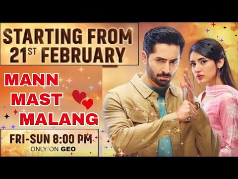 Mann Mast Malang Drama Date And Time | Har Pal Geo | Danish Taimoor | Sahar Hashmi | Pakistani Drama