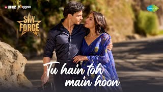 Tu Hain Toh Main Hoon | Sky Force | Akshay, Sara, Veer, Tanishk B, Arijit Singh, Afsana Khan, Irshad