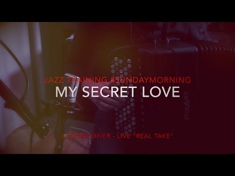 JAZZ TRAINING - MY SECRET LOVE : LUDOVIC BEIER