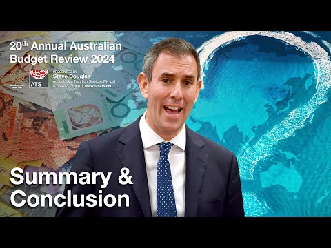 Australian Federal Budget Review 2024  - 14 Summary & Conclusion