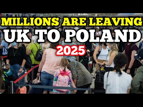 Why People Are Leaving UK For Poland in 2025?