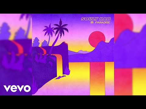 Souly Had - Paradise (Audio)