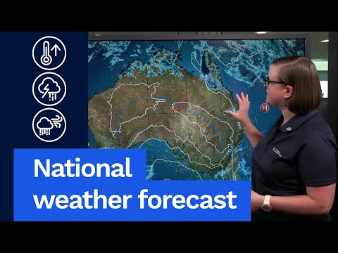 National Weather Forecast: Hot conditions for Australia, storms for parts of the north