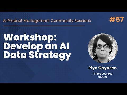 Workshop   Develop an AI Data Strategy - AI PM Community Session #57