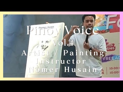 [Filipino Artist Interview] Artist / Painting Instructor Nomer Husain /Pinoy voice