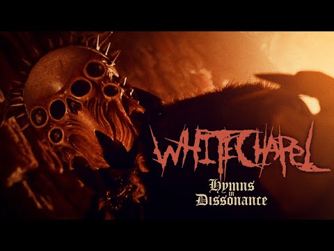 Whitechapel - Hymns In Dissonance (Official Video)