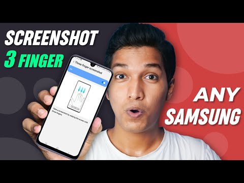 Get 3 Finger Screenshot in Any Samsung Phone