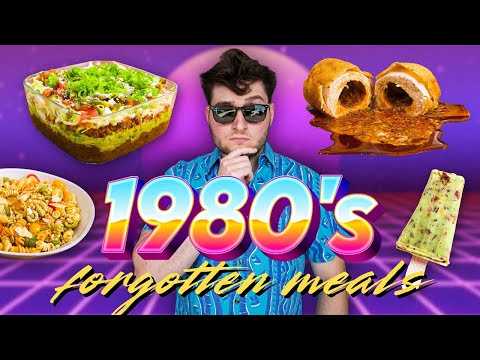 Modernizing 5 Forgotten Foods from the 1980's