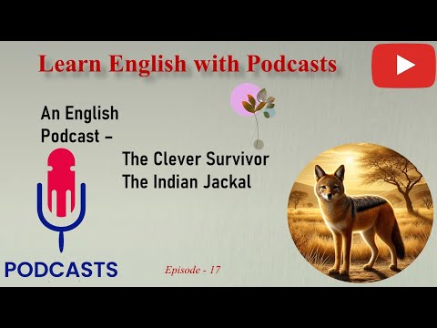 Learn English With Podcast | The Clever Survivor: The Indian Jackal | Graded Reader | Episode 17