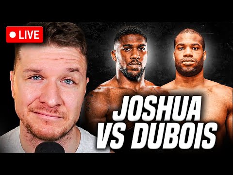 ANTHONY JOSHUA VS DANIEL DUBOIS LIVESTREAM FIGHT WATCH PARTY!!!