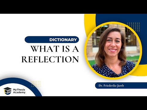 What is a Reflection? - MyThesis Academy Dictionary