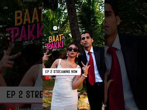 Teaser - Ep 02 | Pre-Wedding Kalesh | TTT presents BAAT PAKKI S1 | ft.@the.rebelkid & Shray Rai T