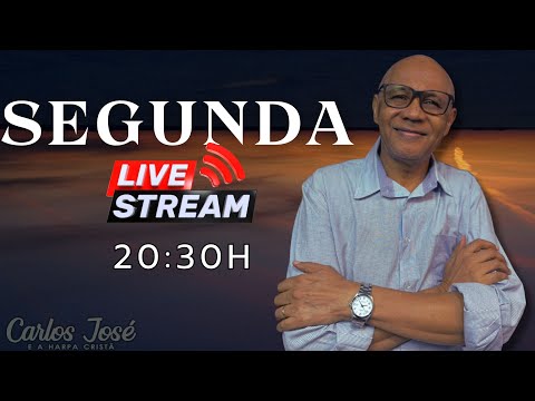 LIVE DIA 30 DE SETEMBRO ( SEGUNDA COM A HARPA ) | CARLOS JOSÉ E A HARPA CRISTÃ