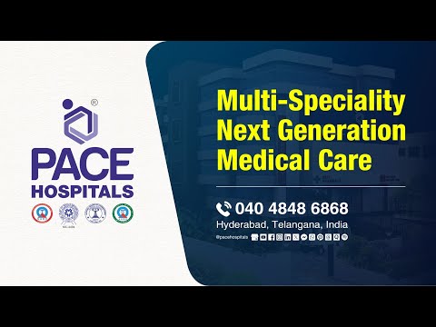 PACE Hospitals - Best Hospital in Hyderabad, India | Multi-Super Speciality Care #besthospital