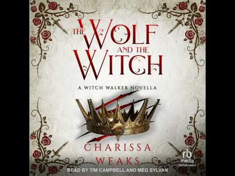 The Wolf and the Witch by Charissa Weaks