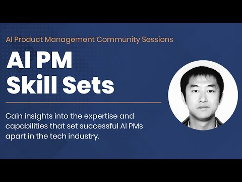 AI Product Management Skill Sets - AI Product Management Cohort