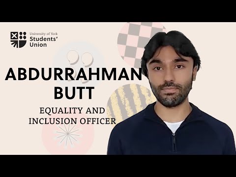 Abdurrahman Butt | 60 Second Manifestos | Equality and Inclusion Officer Election 2024