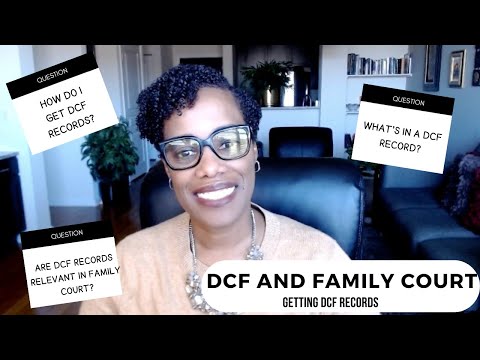 What You Need to know about DCF Records and Family Court