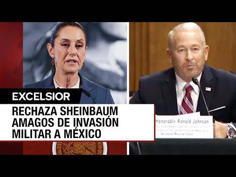 Incursión militar de EU en México está descartado:  Sheinbaum responde a Ron Johnson