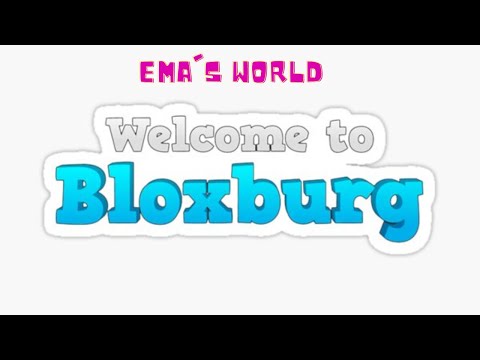 Bloxberg / Roblox / Ema's World